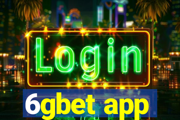 6gbet app